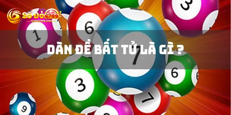 Dàn đề bất tử là gì? Chia sẻ cách chọn dàn đề xổ số bất tử! 2 Định nghĩa dàn đề bất tử là gì?